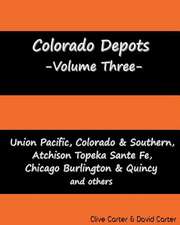 Colorado Depots - Volume Three