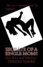 Secrets of a Single Mom!