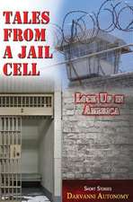 Tales from a Jail Cell