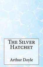 The Silver Hatchet