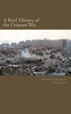 A Brief History of the Crimean War