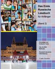 Das Erste Russische Lesebuch Fur Anfanger, Band 2