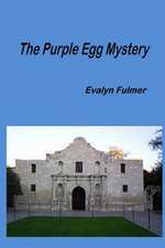 The Purple Egg Mystery