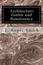 Architecture Gothic and Renaissance