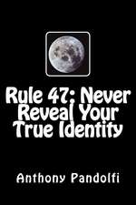 Rule #47