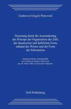 Steuerung Durch Die Aussonderung Des Prinzips Der Organisation Der Zahl, Der Akustischen Und Farblichen Form, Anhand Des Wortes Und Der Form Der Infor