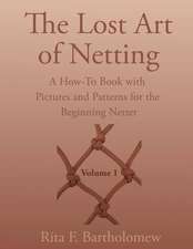 The Lost Art of Netting