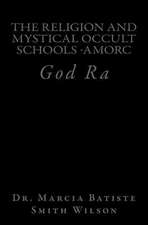 The Religion and Mystical Occult Schools -Amorc