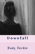 Downfall