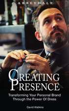 Creating Presence