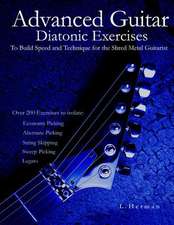 Advanced Guitar Diatonic Exercises to Build Speed and Technique for the Shred Metal Guitarist