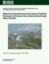 Methods for Estimating Annual Exceedance-Probability Discharges for Streams in Iowa, Based on Data Through Water Year 2010