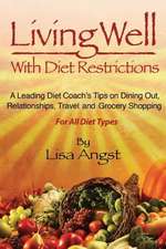 Living Well with Diet Restrictions