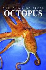 Octopus - Curious Kids Press