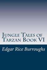 Jungle Tales of Tarzan Book VI