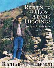 Return to the Lost Adams Diggings