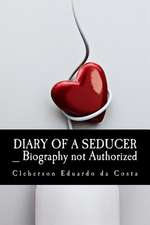 Diary of a Seducer _ Biography Not Authorized