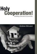 Holy Cooperation!: U2 in Theological Perspective