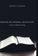 Creation, Sin, Covenant, and Salvation: Reading John Through the Eyes of Thomas