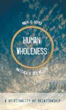 Human Wholeness