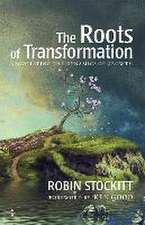 Roots of Transformation