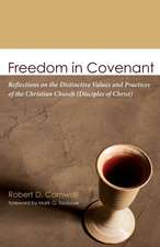 Freedom in Covenant