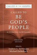 Called to Be God's People, Abridged Edition