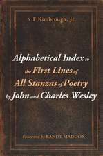 Alphabetical Index to the First Lines of All Stanzas of Poetry by John and Charles Wesley