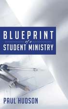 Blueprint of a Student Ministry