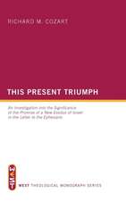 This Present Triumph