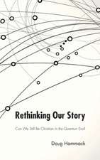 Rethinking Our Story