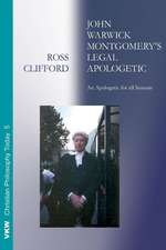 John Warwick Montgomery's Legal Apologetic