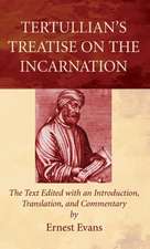 Tertullian's Treatise on the Incarnation