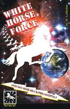 White Horse Force