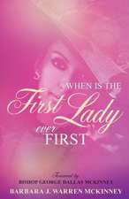 When Is the First Lady Ever First