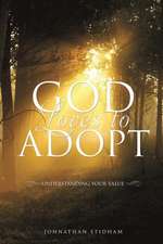 God Loves to Adopt