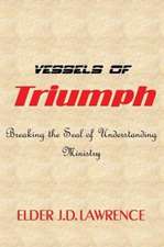 Vessels of Triumph