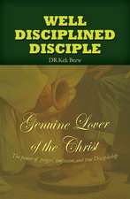 Well Disciplined Disciple