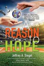 A Reason to Hope