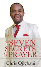 The Seven Secrets of Prayer