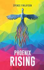 Phoenix Rising