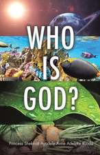 Who Is God?