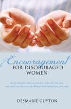 Encouragement for Discourage Women