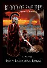 Blood of Empires Trilogy - Volume I