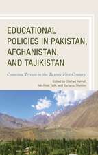 Educational Policies in Pakistan, Afghanistan, and Tajikistan