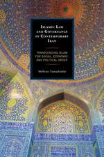 Islamic Law and Governance in Contemporary Iran