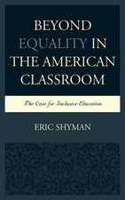 Beyond Equality in the American Classroom