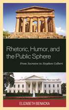 Rhetoric, Humor, and the Public Sphere