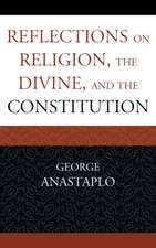 Reflections on Religion, the Divine, and the Constitution