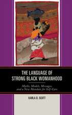 Language of Strong Black Womanhood